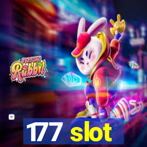 177 slot