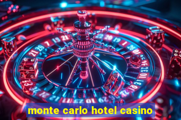 monte carlo hotel casino