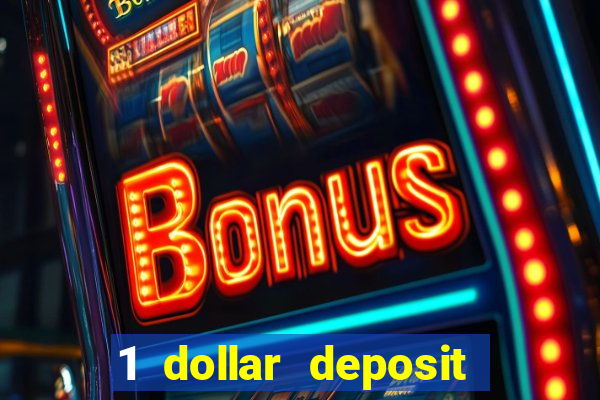 1 dollar deposit casino ontario