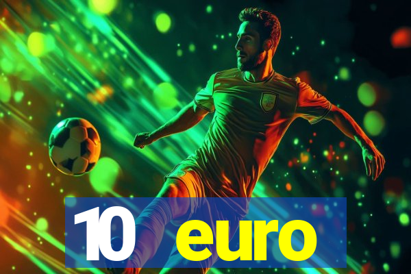 10 euro willkommensbonus casino