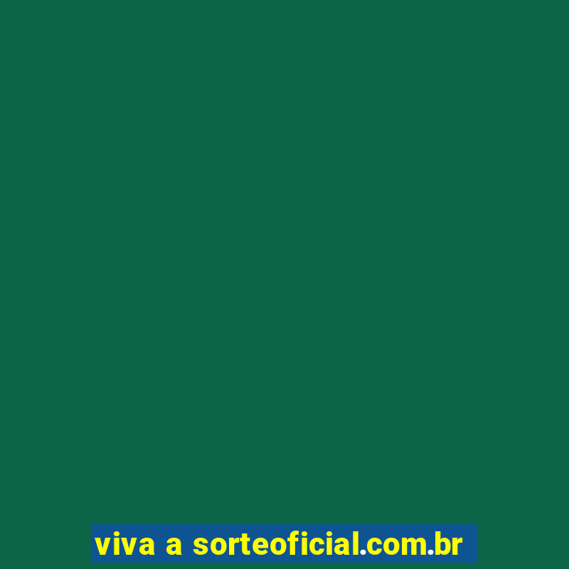 viva a sorteoficial.com.br