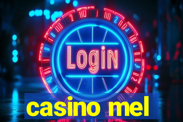 casino mel