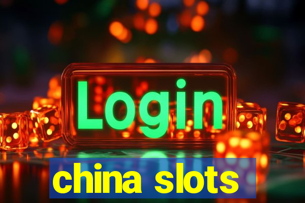 china slots