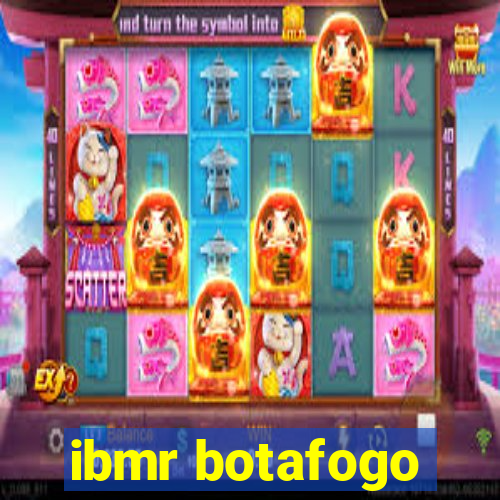 ibmr botafogo