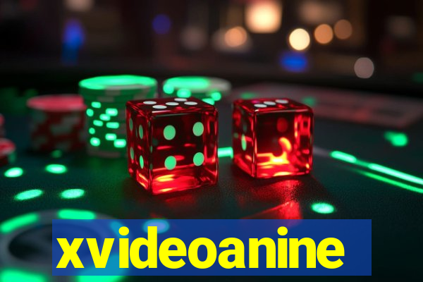 xvideoanine