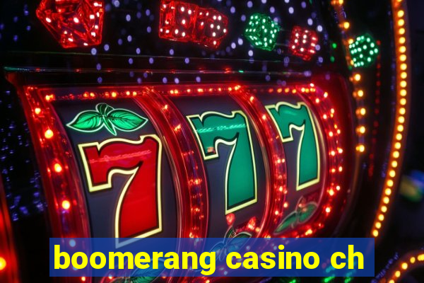 boomerang casino ch