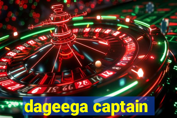 dageega captain