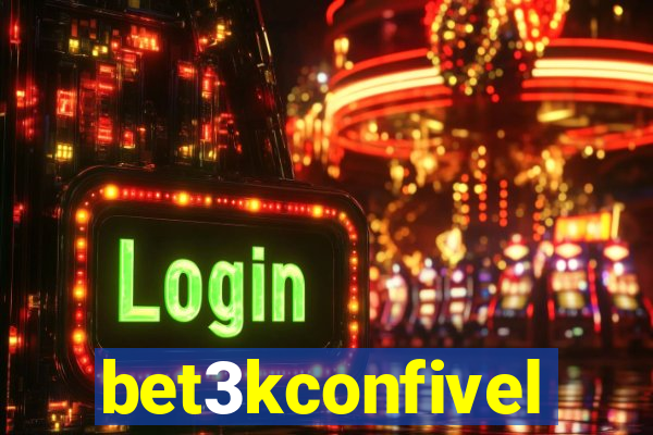 bet3kconfivel