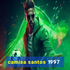 camisa santos 1997