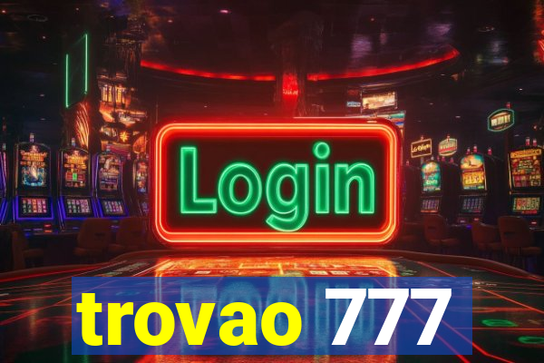 trovao 777