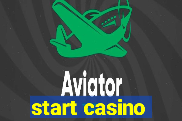 start casino