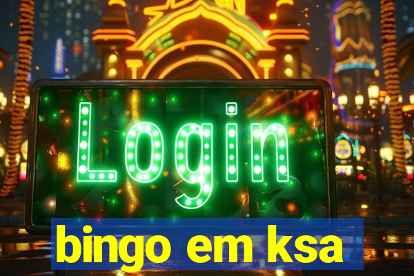 bingo em ksa