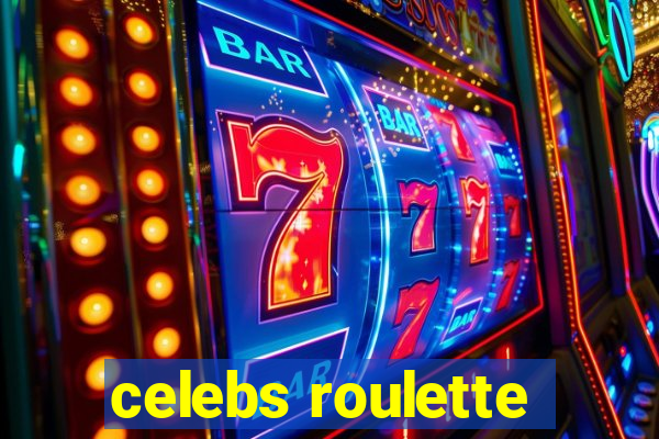 celebs roulette