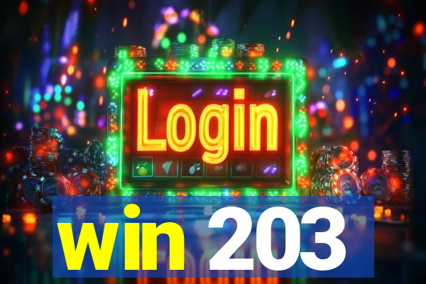 win 203