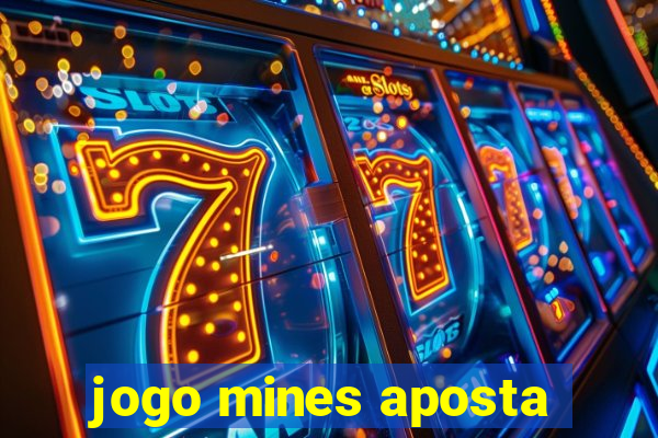 jogo mines aposta