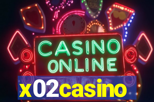 x02casino