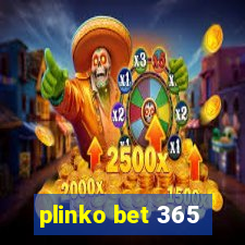 plinko bet 365