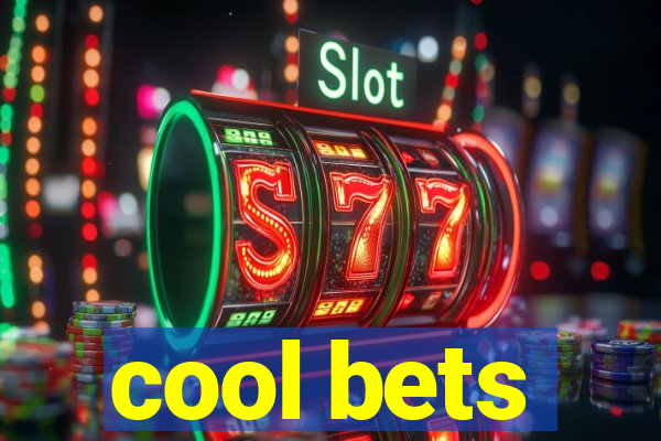 cool bets