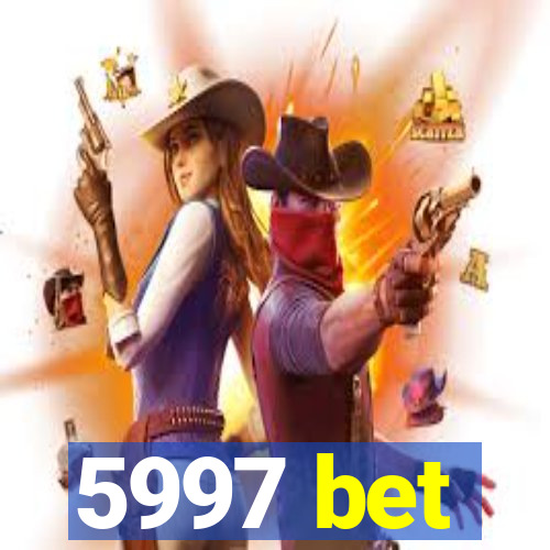 5997 bet