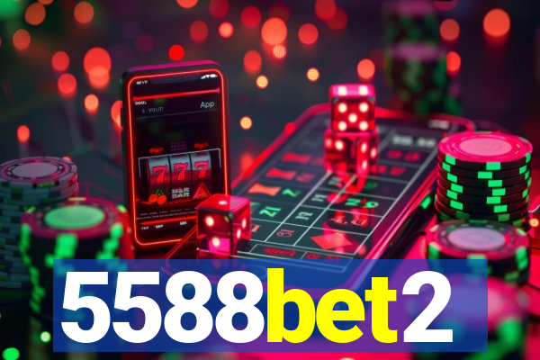 5588bet2