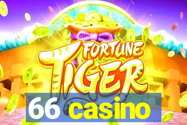 66 casino