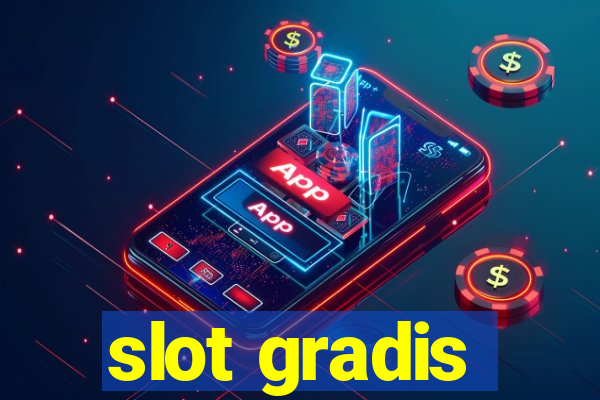 slot gradis