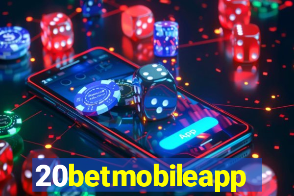 20betmobileapp