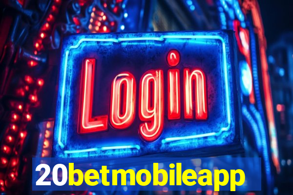 20betmobileapp