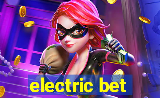 electric bet