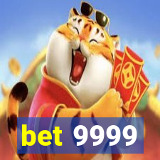 bet 9999