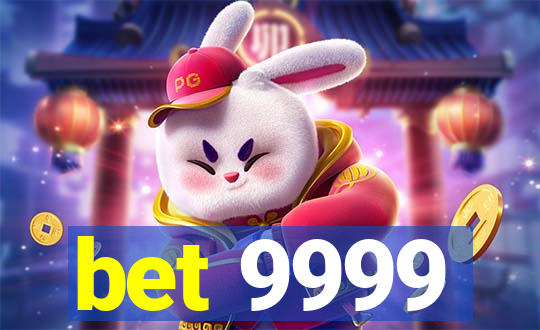 bet 9999