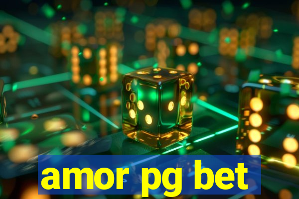 amor pg bet