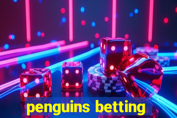 penguins betting