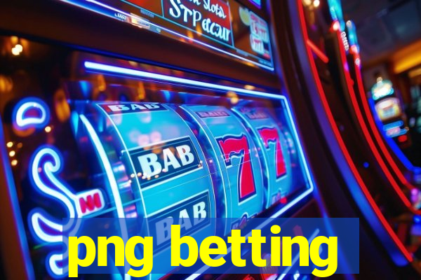 png betting