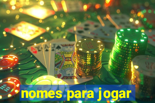 nomes para jogar