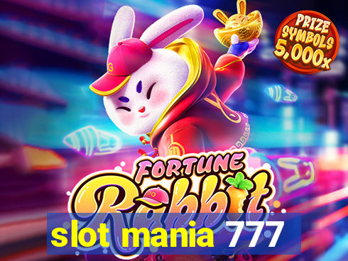 slot mania 777