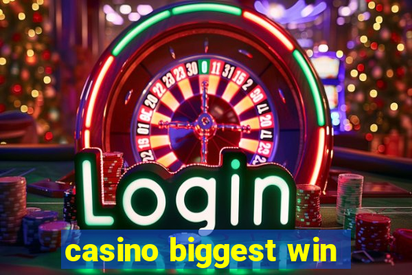 casino biggest win