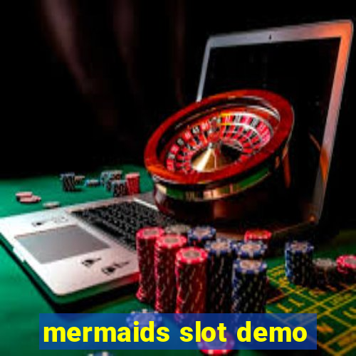 mermaids slot demo