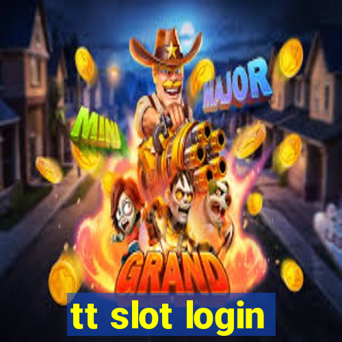 tt slot login