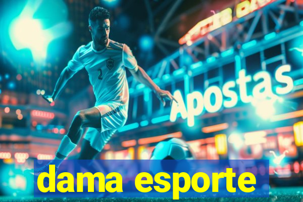 dama esporte