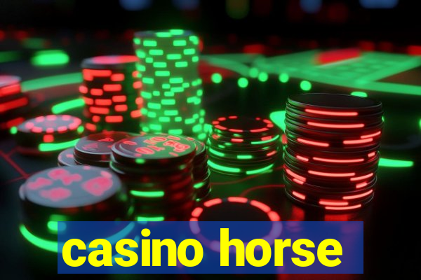 casino horse