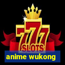 anime wukong