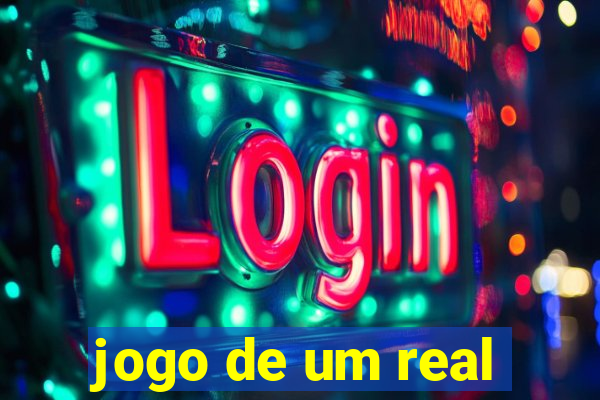 jogo de um real