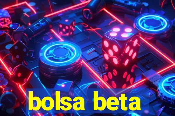 bolsa beta