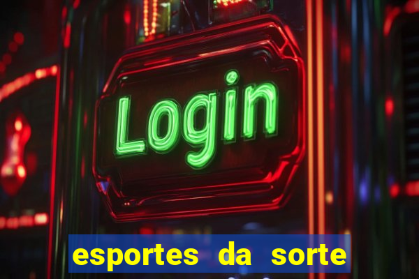 esportes da sorte fortune tiger