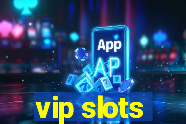 vip slots