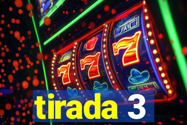 tirada 3