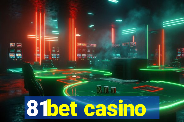 81bet casino