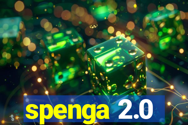 spenga 2.0