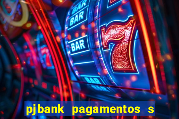 pjbank pagamentos s a 1